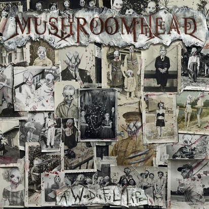 Mushroomhead "A Wonderful Life Limited Edition"