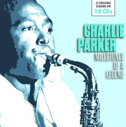 Parker, Charlie "22 Original Albums - Milestones Of A Legend"