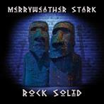 Merryweather Stark "Rock Solid"