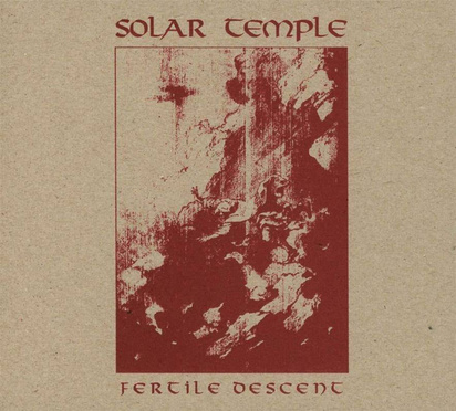 Solar Temple "Fertile Descent"