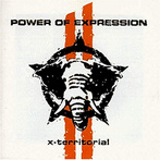 Power Of Expression "X-Territorial"