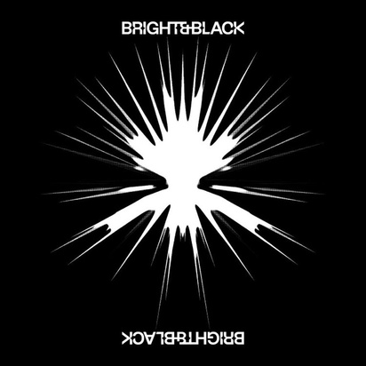 Bright & Black "The Album"