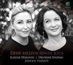 Deshayes Heidan "Deux Mezzos Sinon Rien"