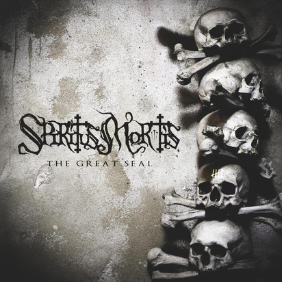 Spiritus Mortis "The Great Seal"