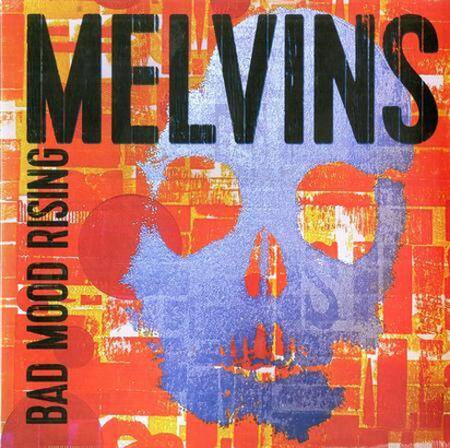 Melvins "Bad Mood Rising LP"