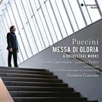 Puccini "Messa Di Gloria & Orchestral Works Orchestre Philharmonique Du Luxembourg Gimeno Castronovo Tezier"