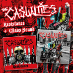 Casualties, The "Resistance Chaos Sound"