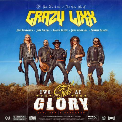 Crazy Lixx "Two Shots At Glory"