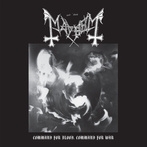 Mayhem "Command For Blood Command For War"