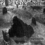 Evoken "Embrace The Emtpiness"