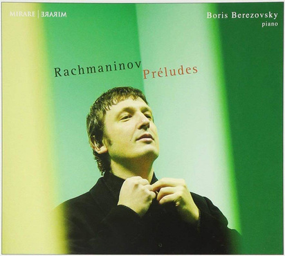 Rachmaninov "Preludes Berezovsky"