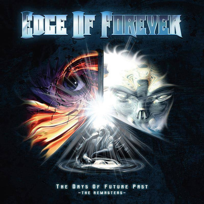 Edge Of Forever "The Days Of Future Past The Remasters"