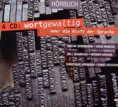 Various Artists "Wortgewaltig - oder die Kraft der Sprache"