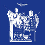 Watchhouse "Rituals"