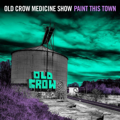 Old Crow Medicine Show "Paint This Town LP"