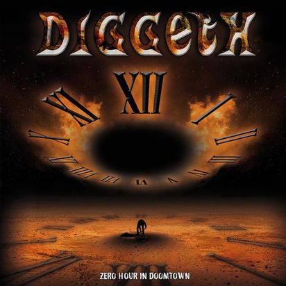 Diggeth "Zero Hour In Doom Town"