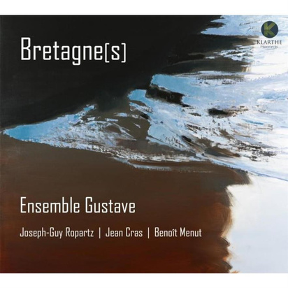 Bretagnes "Ensemble Gustave Ropartz Cras Menut"