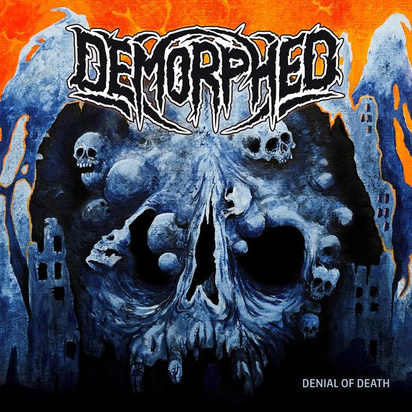 Demorphed "Denial Of Death LP"