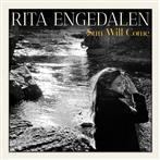 Engedalen, Rita "Sun Will Come"