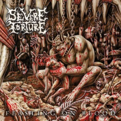 Severe Torture "Feasting On Blood LP"