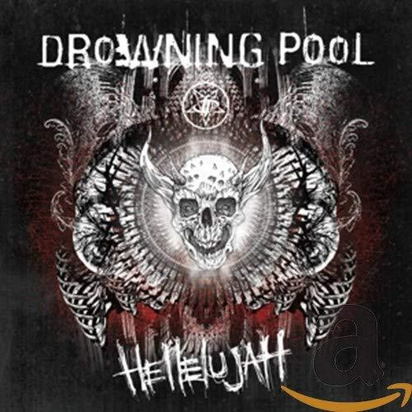 Drowning Pool "Hellelujah"