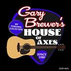 Brewer, Gary "Gary Brewer's House of Axes"