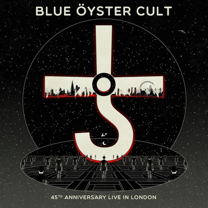 Blue Oyster Cult "45th Anniversary - Live In London BR"