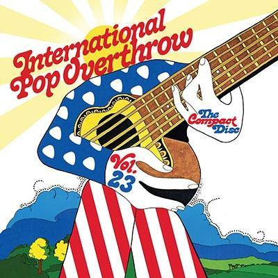 Various Artists "International Pop Overthrow: Volume 23"