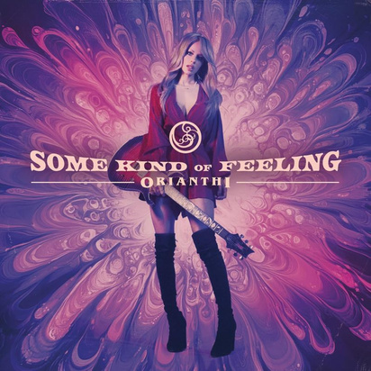Orianthi "Some Kind Of Feeling LP"