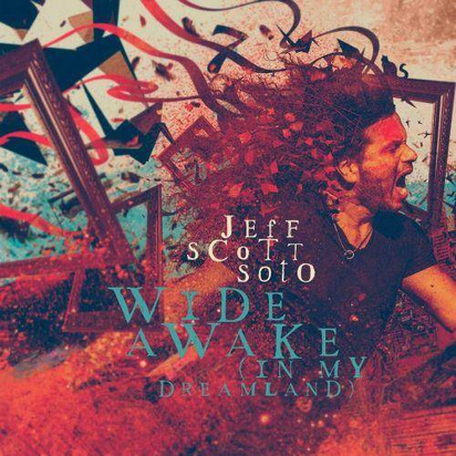 Soto, Jeff Scott - Wide Awake In My Dreamland