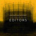 Editors "An End Has A Start"