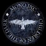 Mono Inc "Children Of The Dark"