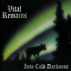 Vital Remains "Into Cold Darkness LP GREEN"