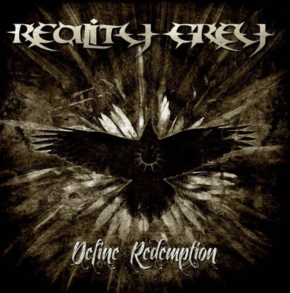 Reality Grey "Define Redemption"