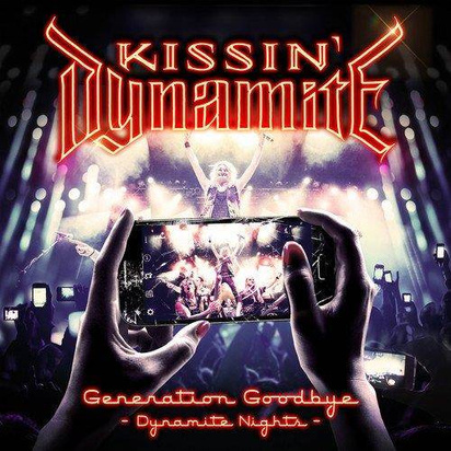 Kissin Dynamite "Generation Goodbye Dynamite Nights Cddvd"