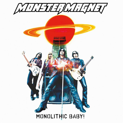 Monster Magnet "Monolithic Baby"