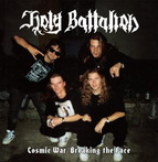Holy Battalion "Cosmic War Breaking The Face"