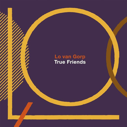 van Gorp, Lo "True Friends"