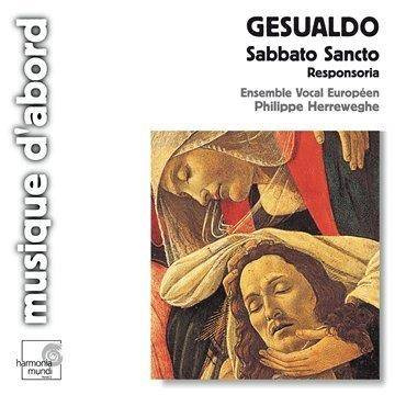 Gesualdo "Sabbato Sancto Herreweghe"