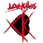 Lovekillers feat Tony Harnell "Lovekillers feat Tony Harnell"