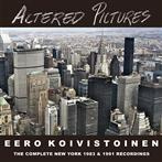 Koivistoinen, Eero "Altered Pictures"
