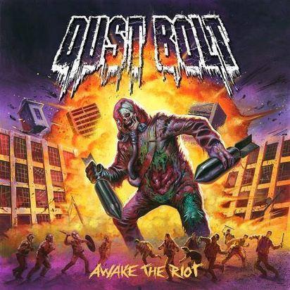 Dust Bolt "Awake The Riot"