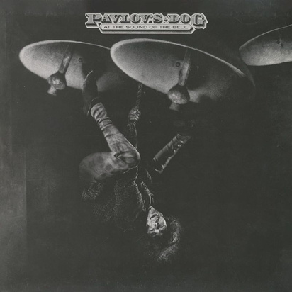 Pavlov's Dog "At The Sound Of The Bell LP"