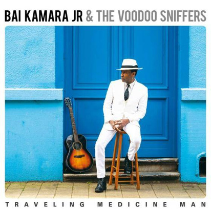 Bai Kamara Jr & The Voodo "Traveling Medicine Man"