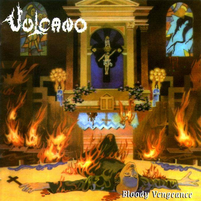 Vulcano "Bloody Vengeance"