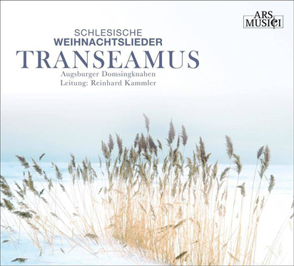 Augsburger Domsingknaben/Kammler "Transeamus (Schlesisch.Weihn.)"