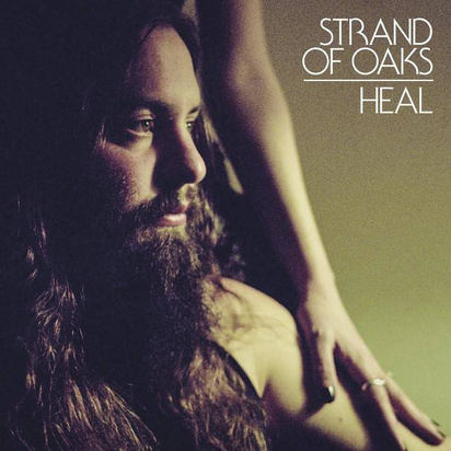 Strand Of Oaks "Heal"
