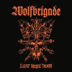 Wolfbrigade "Life Knife Death"