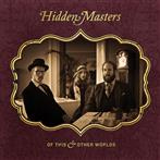 Hidden Masters "Of This And Other Worlds"