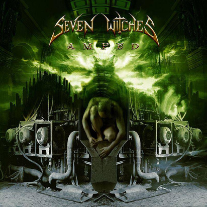 Seven Witches "Amped"